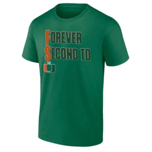 FOREVER SECOND TO THE U SHIRT Miami Hurricanes Trolling FSU Rivalry Tee G