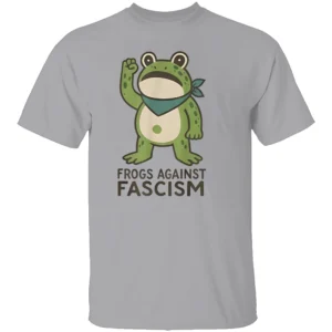 FROGS AGAINST FASCISM SHIRT – Portland Frog Protest Activist T Shirt G
