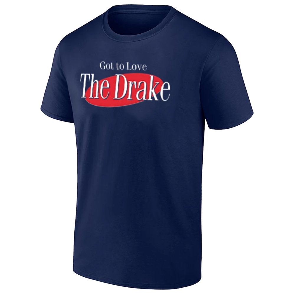 GOT TO LOVE THE DRAKE SHIRT – Drake Maye New England Patriots Football Tee GOT TO LOVE THE DRAKE SHIRT – Drake Maye New England Patriots Football Tee
