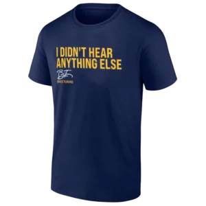 I DIDN’T HEAR ANYTHING ELSE SHIRT Brice Turang Milwaukee Brewers Tee