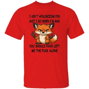 MAD FOX SHIRT Funny Angry Fox Attitude Tee R