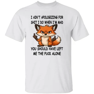 MAD FOX SHIRT Funny Angry Fox Attitude Tee W