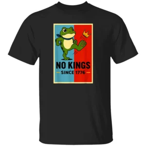 NO KINGS SINCE 1776 SHIRT – Frog Resistance Independence Tee B