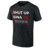 SHUT UP GINA ’25 SHIRT – Gina Ortiz Jones San Antonio Spurs Puro Texas Tee