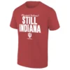 STILL INDIANA SHIRT Indiana Hoosiers Football Pride Tee