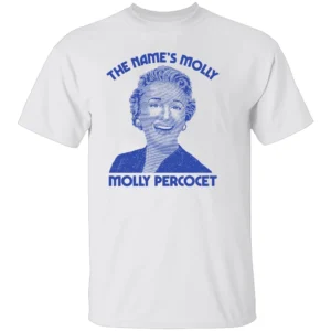 THE NAME’S MOLLY SHIRT Molly Percocet Funny Meme Retro T Shirt W
