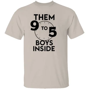 THEM 9 TO 5 BOYS INSIDE SHIRT Streetwear Motivation Tee for Hardworking Hustlers S