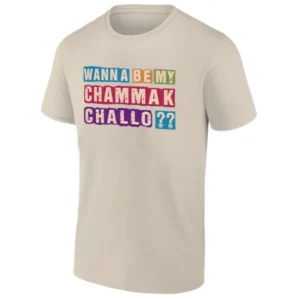 WANNA BE MY CHAMMAK CHALLO SHIRT Bollywood Love Song Funny Tee S