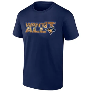 WANT IT ALL TEAM SKYLINE SHIRT – Toronto Blue Jays 2025 World Series Finals Tee N
