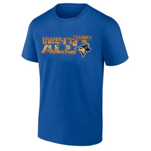 WANT IT ALL TEAM SKYLINE SHIRT – Toronto Blue Jays 2025 World Series Finals Tee RB
