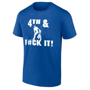 4TH & F#CK IT SHIRT – Ben Johnson Detroit Lions Aggressive Playcalling Tee