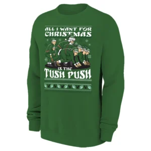 ALL I WANT FOR CHRISTMAS IS THE TUSH PUSH SWEATER – Philadelphia Eagles 2025 NFL Vote Reaction Tee