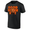 GOOD BETTER BEST SHIRT – Shirtless Ben Johnson Chicago Bears Viral Locker Room Celebration Tee
