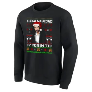LLEGA NAVIDAD Y YO SIN TI UGLY SWEATER – Marco Antonio Solís Christmas Parody Tee