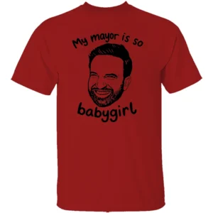 MY MAYOR IS SO BABYGIRL SHIRT – Zohran Mamdani NYC Mayor Meme Tee R