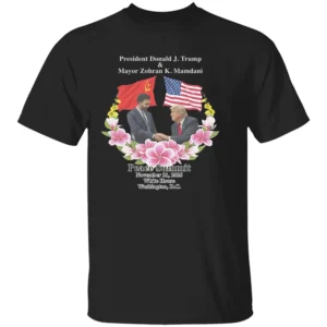 PEACE SUMMIT SHIRT – Donald J. Trump & Zohran K. Mamdani Parody Tee 2025 White House Meme B
