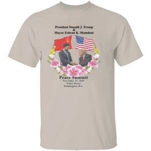 PEACE SUMMIT SHIRT – Donald J. Trump & Zohran K. Mamdani Parody Tee 2025 White House Meme S