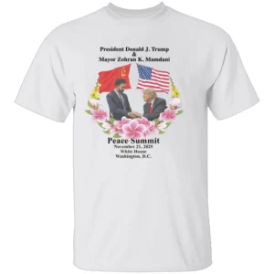 PEACE SUMMIT SHIRT – Donald J. Trump & Zohran K. Mamdani Parody Tee 2025 White House Meme W
