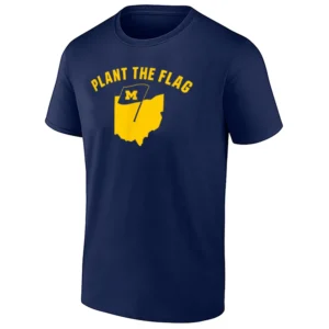 PLANT THE FLAG SHIRT – Michigan Wolverines Football Rivalry Week Tee