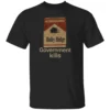 Ruby Ridge ''Government Kills'' Marlboro Satire T Shirt Anti Government Statement Tee B