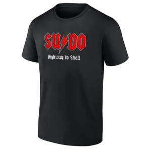 SUDO HIGHWAY TO SHELL SHIRT – Ubuntu Linux Sysadmin Parody Tee for Programmers & ACDC Fans