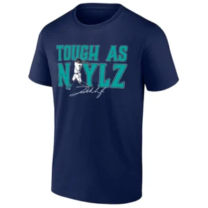 TOUGH AS NAYLZ SHIRT – Josh Naylor Seattle Mariners Tee N