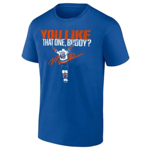 YOU LIKE THAT ONE, BUDDY SHIRT Matthew Schaefer New York Islanders Tee
