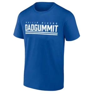 DADGUMMIT SHIRT – Philip Rivers Indianapolis Colts Football Comeback Tee