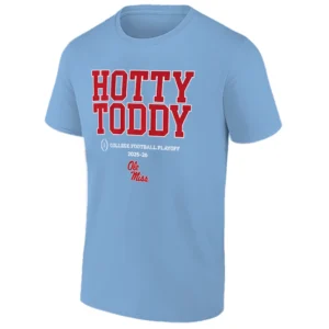 HOTTY TODDY SHIRT – 2025–26 College Football Playoff Ole Miss Rebels Tee