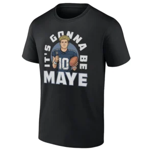 IT’S GONNA BE MAYE SHIRT – Drake Maye New England Patriots quarterback breakout tee B