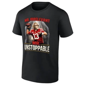 MR. UNSTOPPABLE SHIRT – Brock Purdy 5 Touchdowns San Francisco 49ers Prime Time Tee