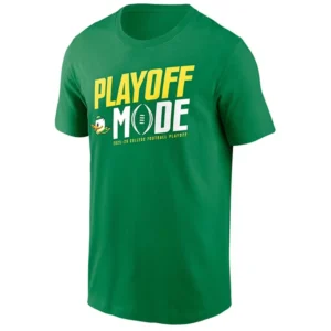 PLAYOFF MODE SHIRT – 2025–26 College Football Playoff Oregon Ducks Tee Gr