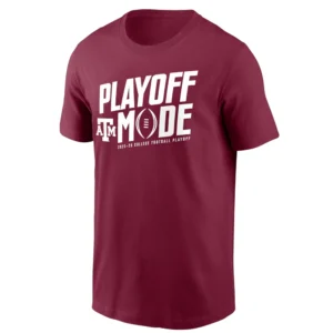PLAYOFF MODE SHIRT – 2025–26 College Football Playoff Texas A&M Aggies Tee