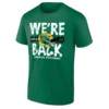 WE'RE BACK SHIRT 2025–26 College Football Playoff Oregon Ducks