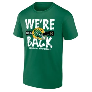 WE'RE BACK SHIRT 2025–26 College Football Playoff Oregon Ducks