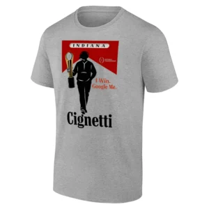 I WIN GOOGLE ME CIGNETTI SHIRT – Indiana Hoosiers CFP National Championship 2026 Coach Cig Tribute Tee G