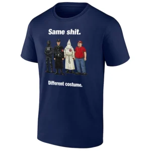 SAME SHIT DIFFERENT COSTUME SHIRT – Anti ICE & Anti Trump Political Protest Tee N