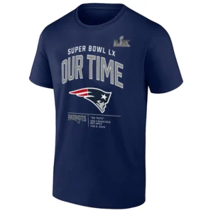 SUPER BOWL LX – OUR TIME SHIRT – New England Patriots Super Bowl 2026 Tee