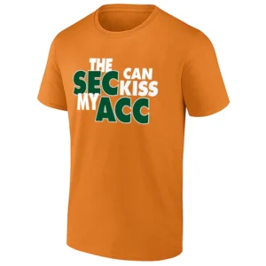 THE SEC CAN KISS MY ACC SHIRT – Miami Hurricanes ACC pride statement college football tee
