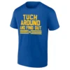 TUCH AROUND AND FIND OUT SHIRT – Alex Tuch Buffalo Sabres power forward statement tee