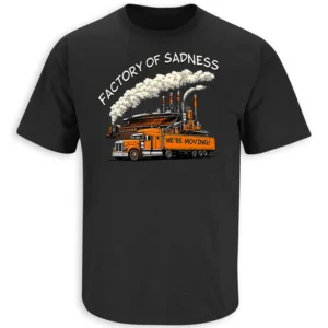 FACTORY OF SADNESS WE'RE MOVING SHIRT B