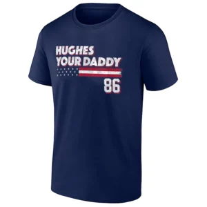HUGHES YOUR DADDY SHIRT – Jack Hughes New Jersey Devils Hockey Fan Tee
