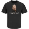 I CAN'T READ SHIRT – Gavin Newsom Political Satire George Floyd Meme Dyslexia Parody Tee B