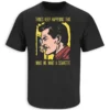 THINGS KEEP HAPPENING THAT MAKE ME WANT A CIGARETTE SHIRT – Retro Vintage Quote Tee B