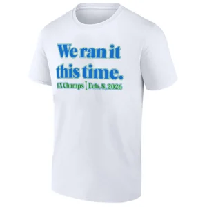 WE RAN IT THIS TIME SHIRT – Super Bowl LX Champions Seattle Seahawks Fan Tee