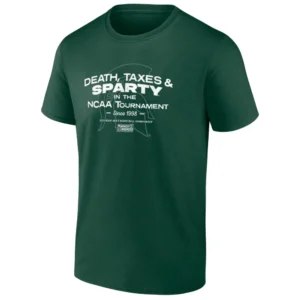 DEATH, TAXES & SPARTY SHIRT – Michigan State Spartans NCAA Tournament 2026 Fan Tee