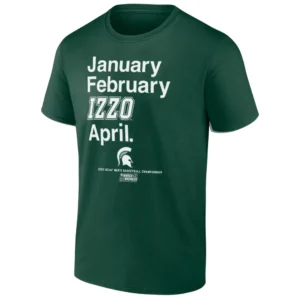 JANUARY FEBRUARY IZZO APRIL SHIRT – 2026 March Madness Month NCAA Michigan State Spartans Basketball Gr