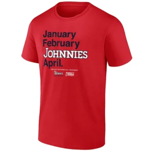 JANUARY FEBRUARY JOHNNIES APRIL SHIRT – St. John’s Red Storm 2026 March Madness basketball tee