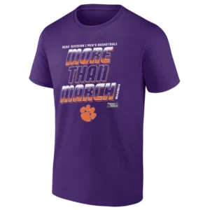 MORE THAN MARCH SHIRT – Clemson Tigers 2026 NCAA Basketball Tournament Spirit Tee