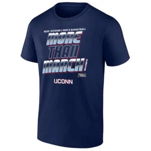 MORE THAN MARCH SHIRT – UConn Huskies 2026 NCAA Men's Basketball Tournament Fan Tee